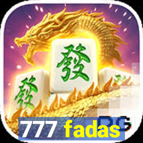 777 fadas